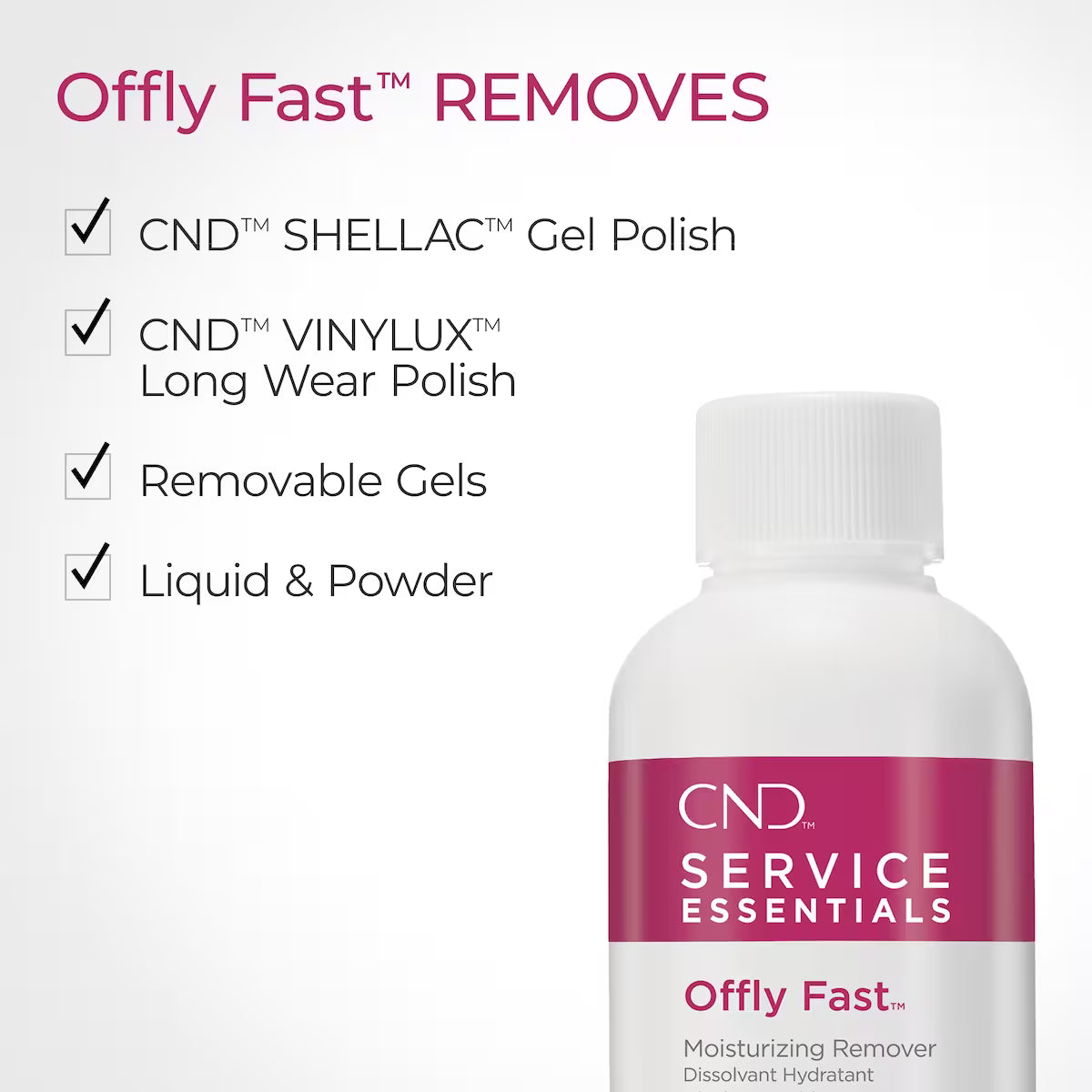 CND Offly Fast™ Moisturizing Remover